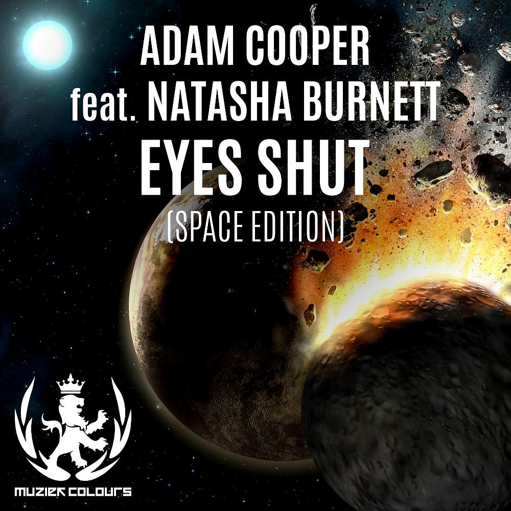 Постер альбома Eyes Shut (Space Edition)