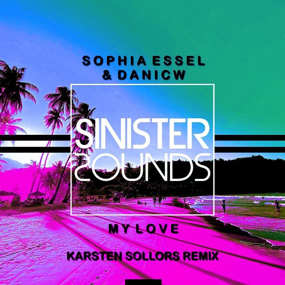 Постер альбома My Love (Karsten Sollors Remix)