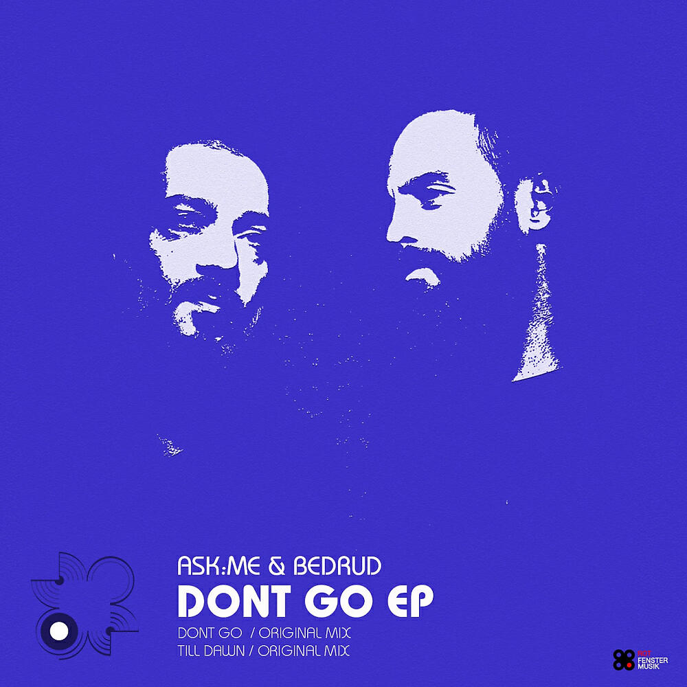ASK:ME - Dont Go (Original Mix)
