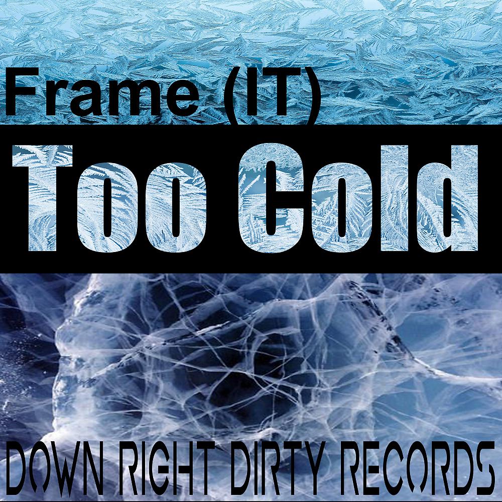 Постер альбома Too Cold