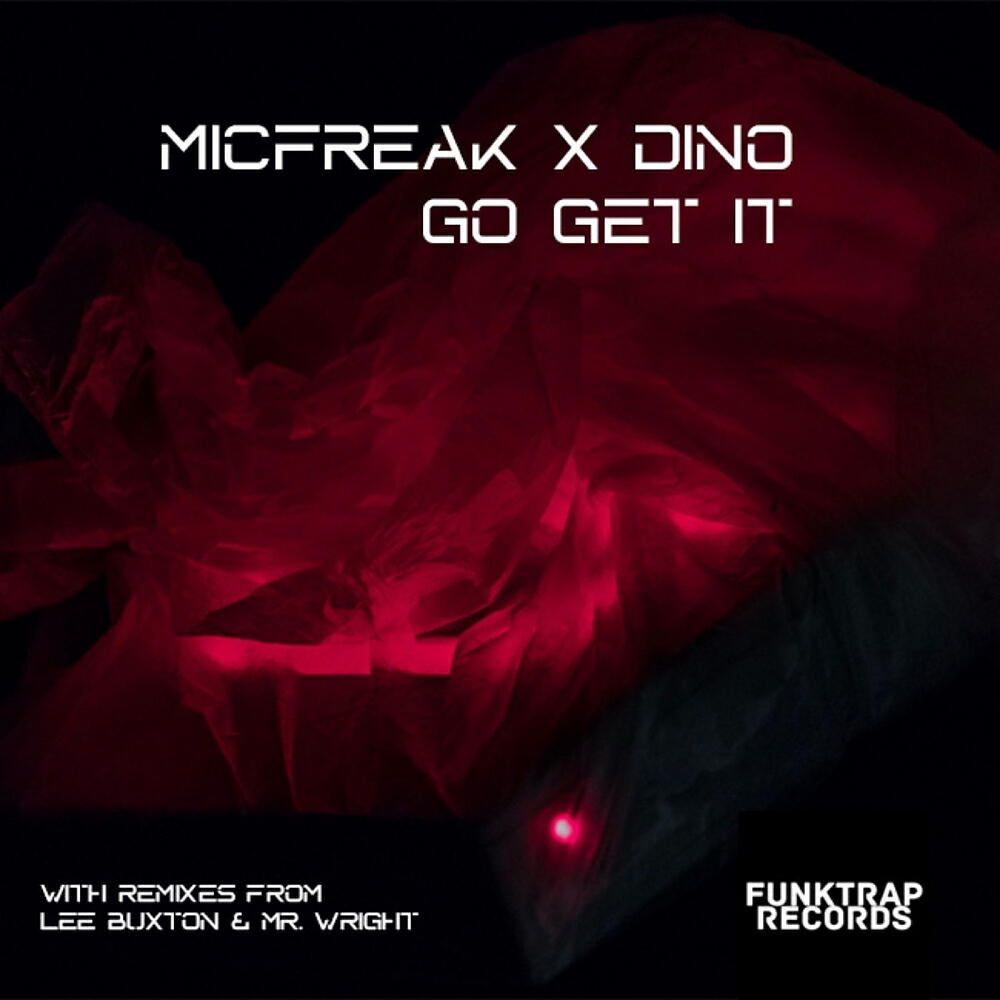 Dino (DC) - Go Get It (Lee Buxton Remix)