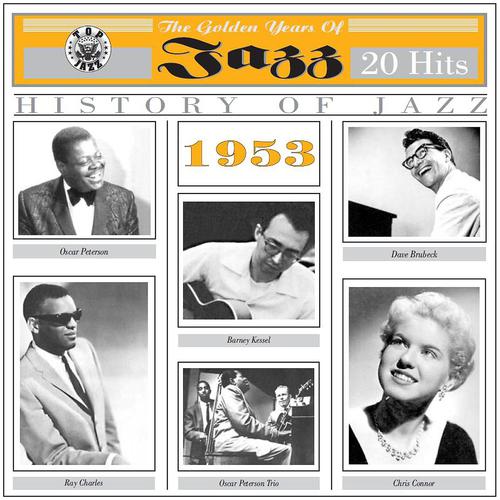 Постер альбома The Golden Years of Jazz (1953 - 20 Hits)