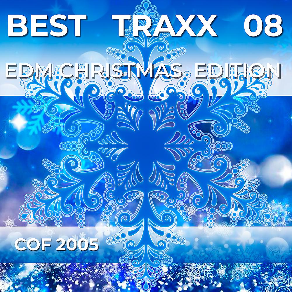 Постер альбома Best Traxx 08 - EDM Christmas Edition