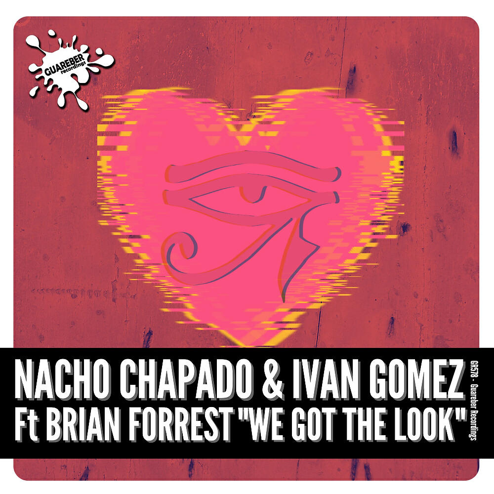 Nacho Chapado - We Got The Look (Extended Mix)
