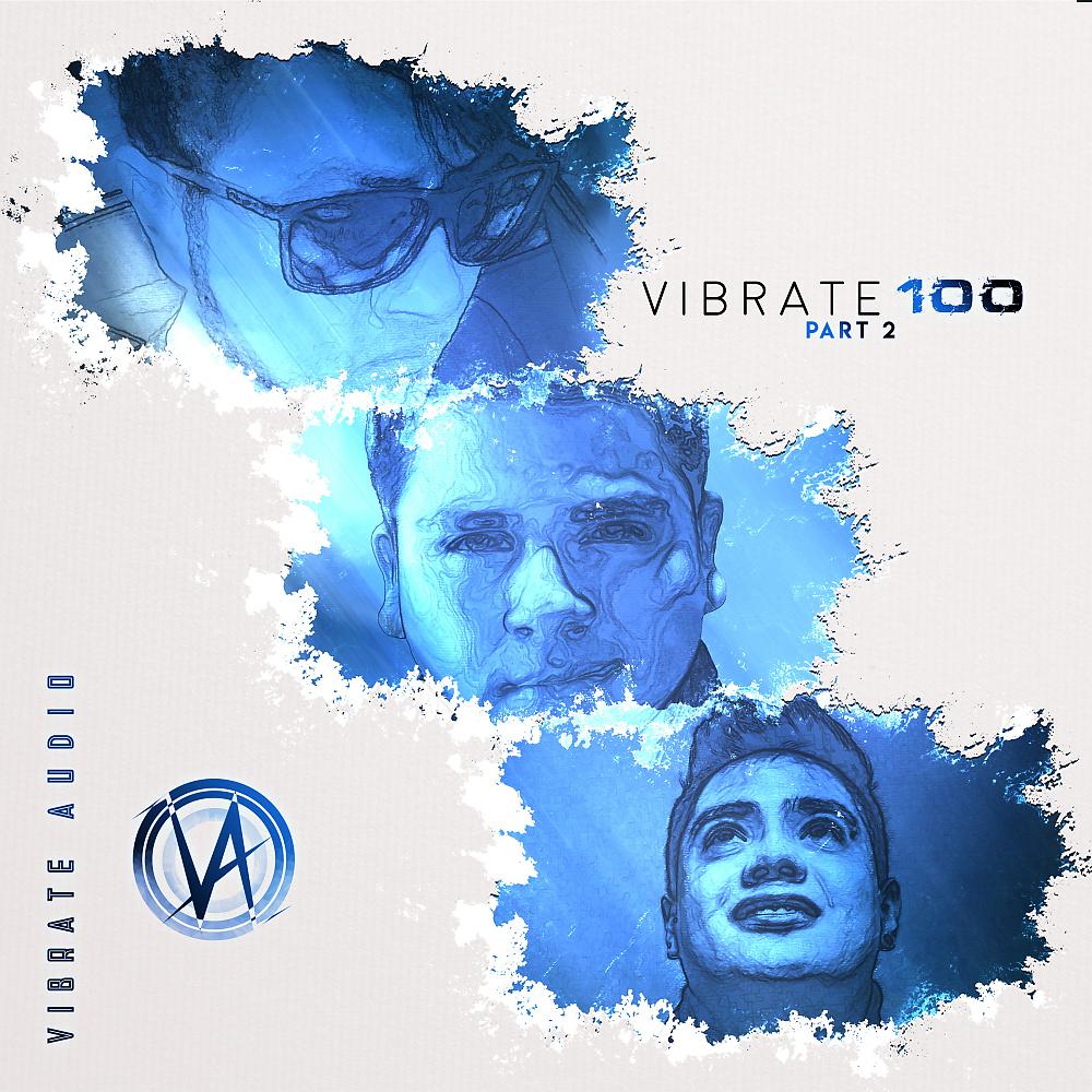 Постер альбома VIBRATE 100 (Part 2)
