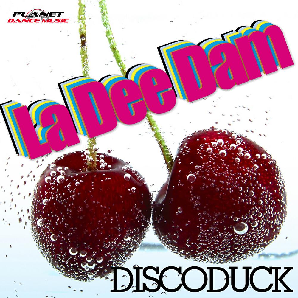 Discoduck - La Dee Dam (DJ Hyo Radio Edit)