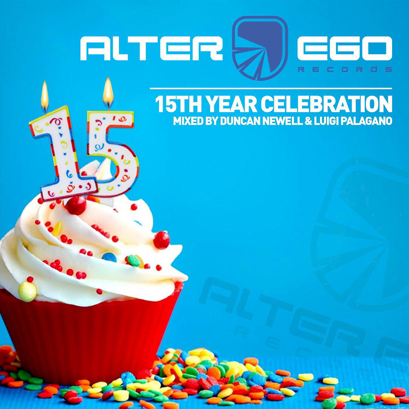 Постер альбома Alter Ego: 15 Year Birthday