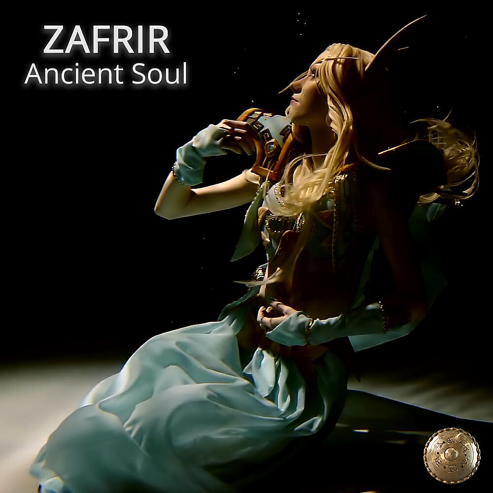 ZAFRIR - Ancient Soul (Ancient Soul Extended)