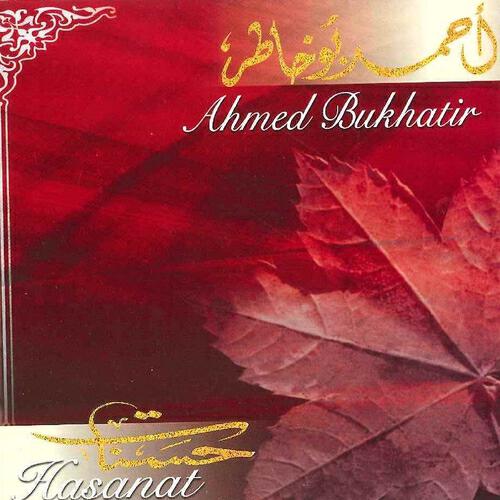 Ahmed Bukhatir - Allah All Mighty