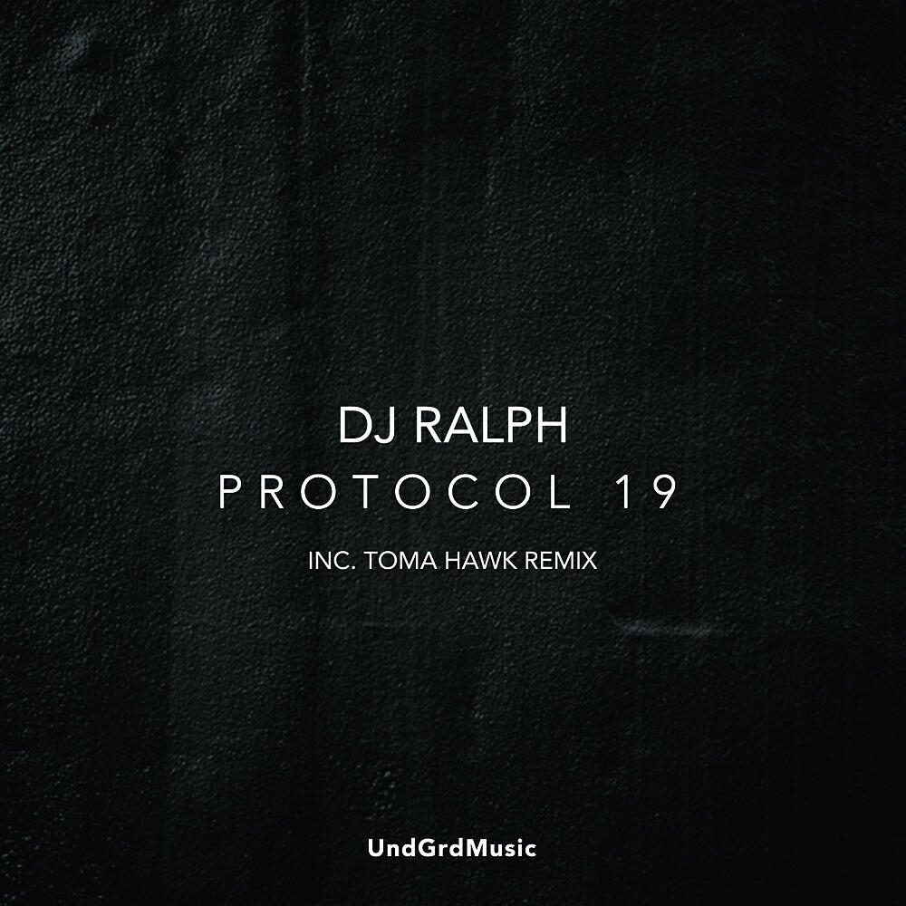 DJ Ralph - Protocol 19 (Toma Hawk Remix)