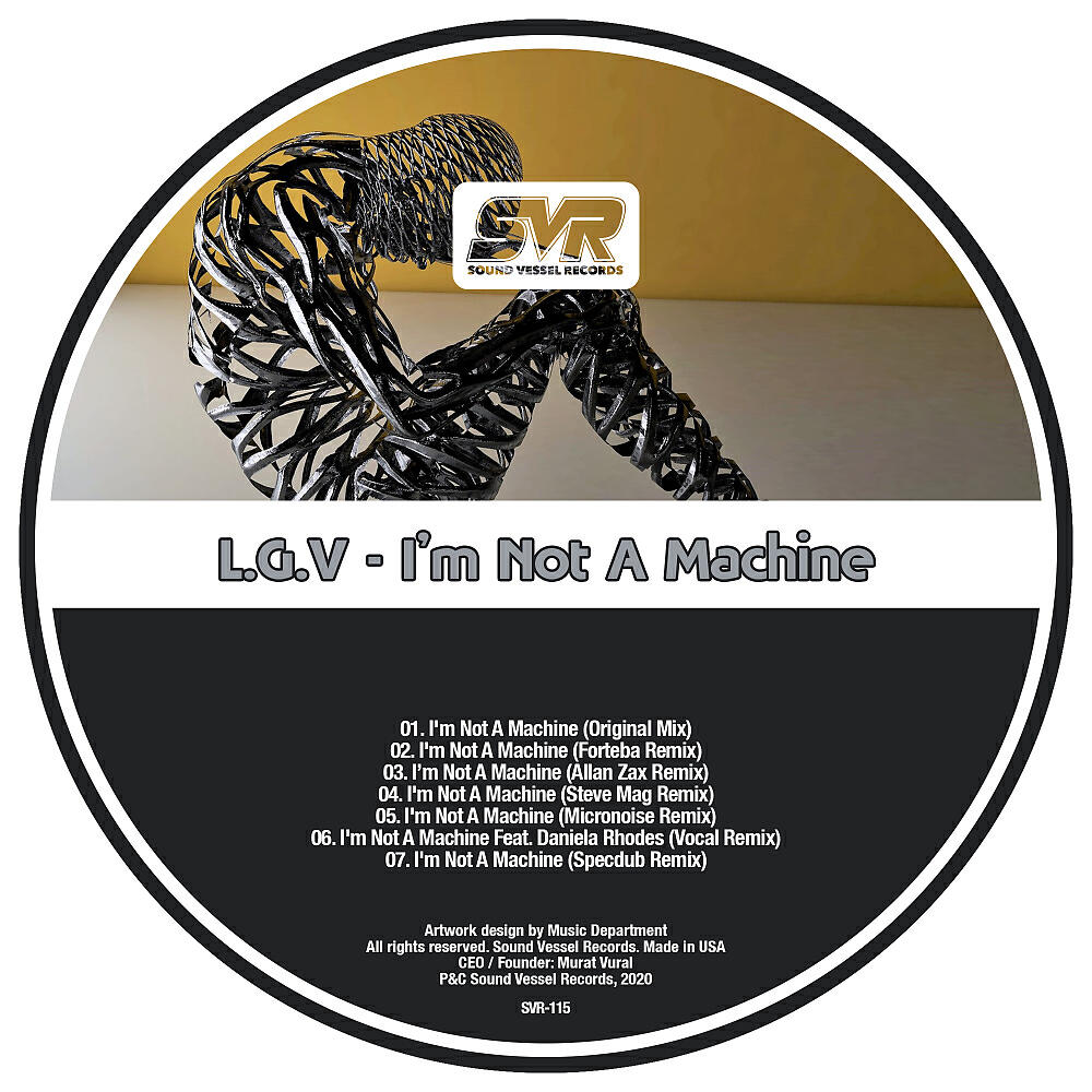 L.G.V - I'm Not A Machine (Vocal Remix Feat. Daniela Rhodes)