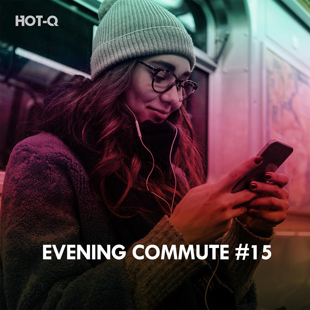 Постер альбома Evening Commute, Vol. 15