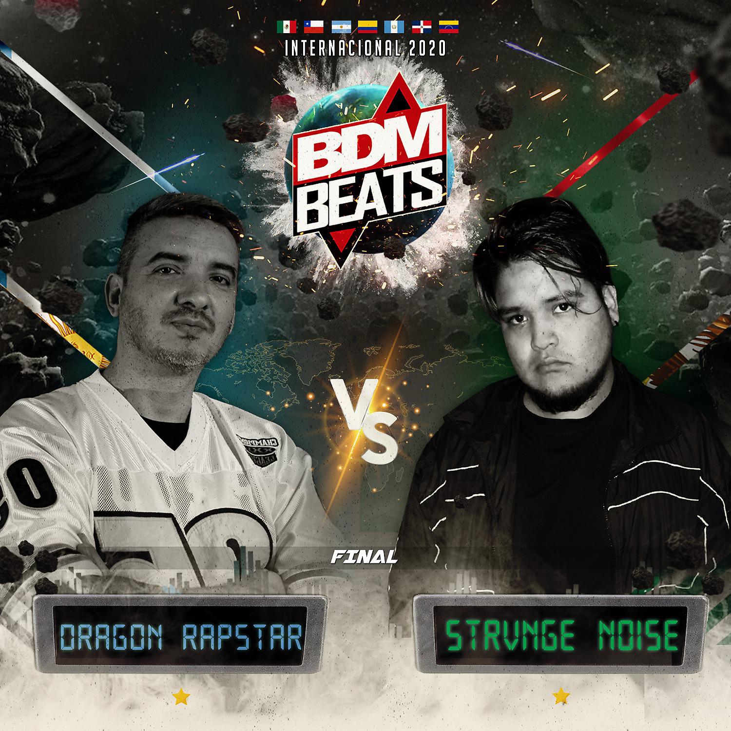 Постер альбома Bdm Beats Internacional 2020 - Dragon Rapstar vs Strvnge Noise - Final