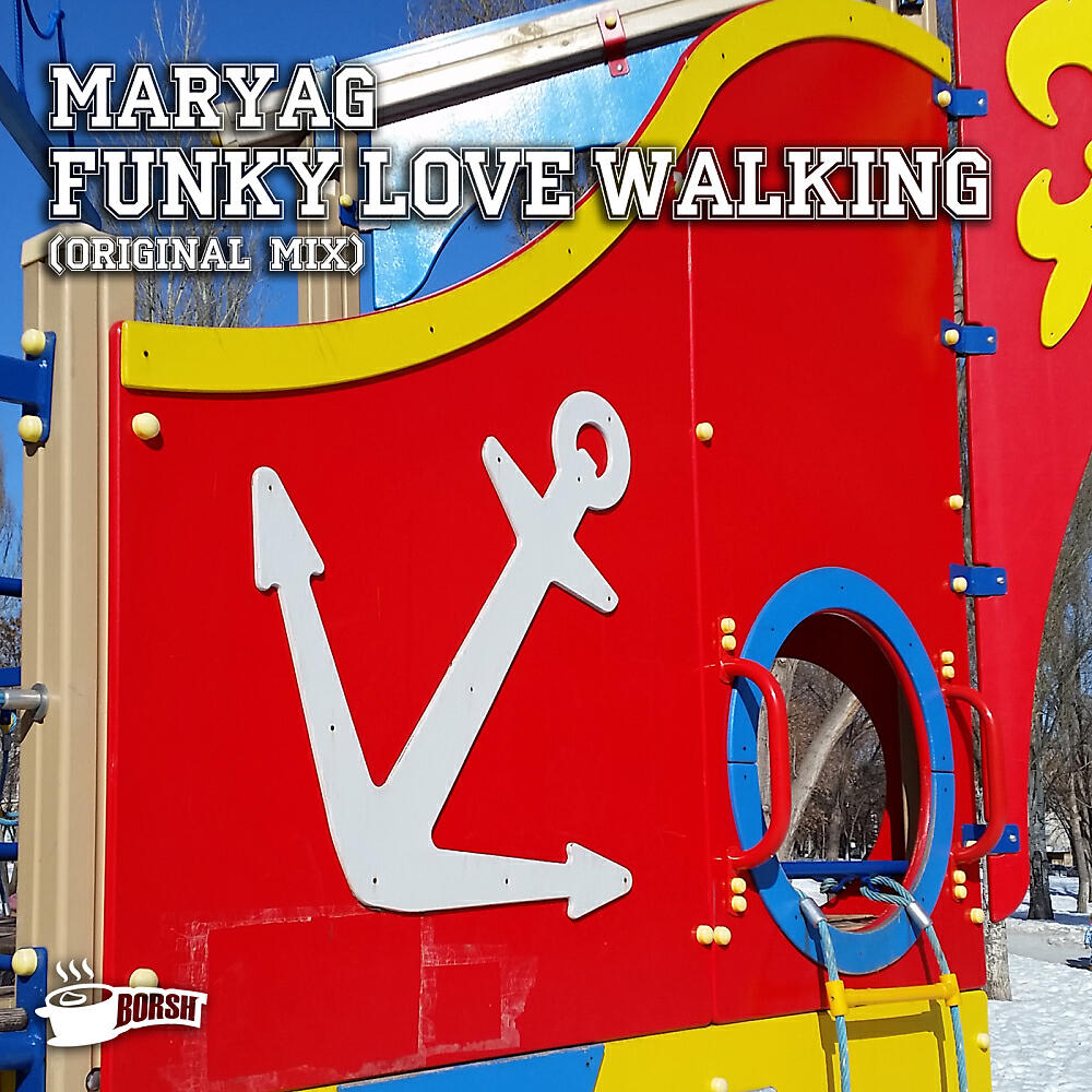 Maryag - Funky Love Walking (Original Mix)
