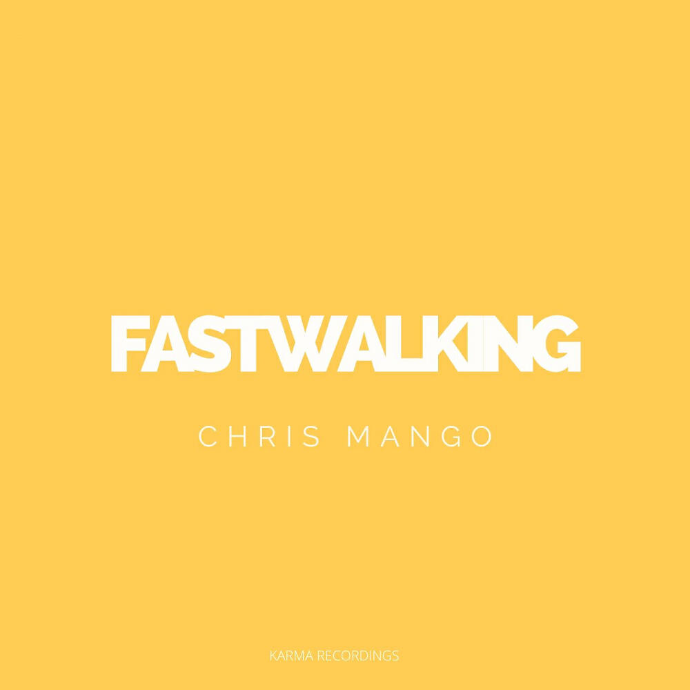 Chris Mango - Fast Walking (Original Mix)