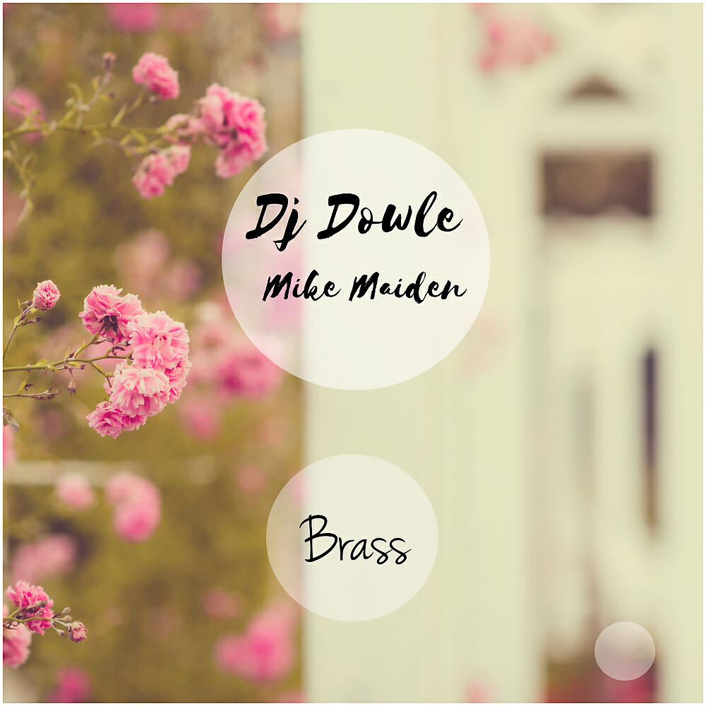 DJ Dowle - Brass (Extended Mix)