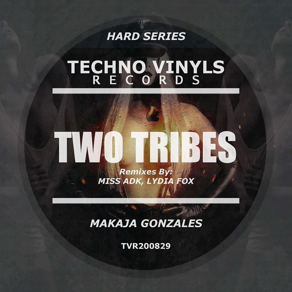 MaKaJa Gonzales - Two Tribes (Miss Adk Remix)