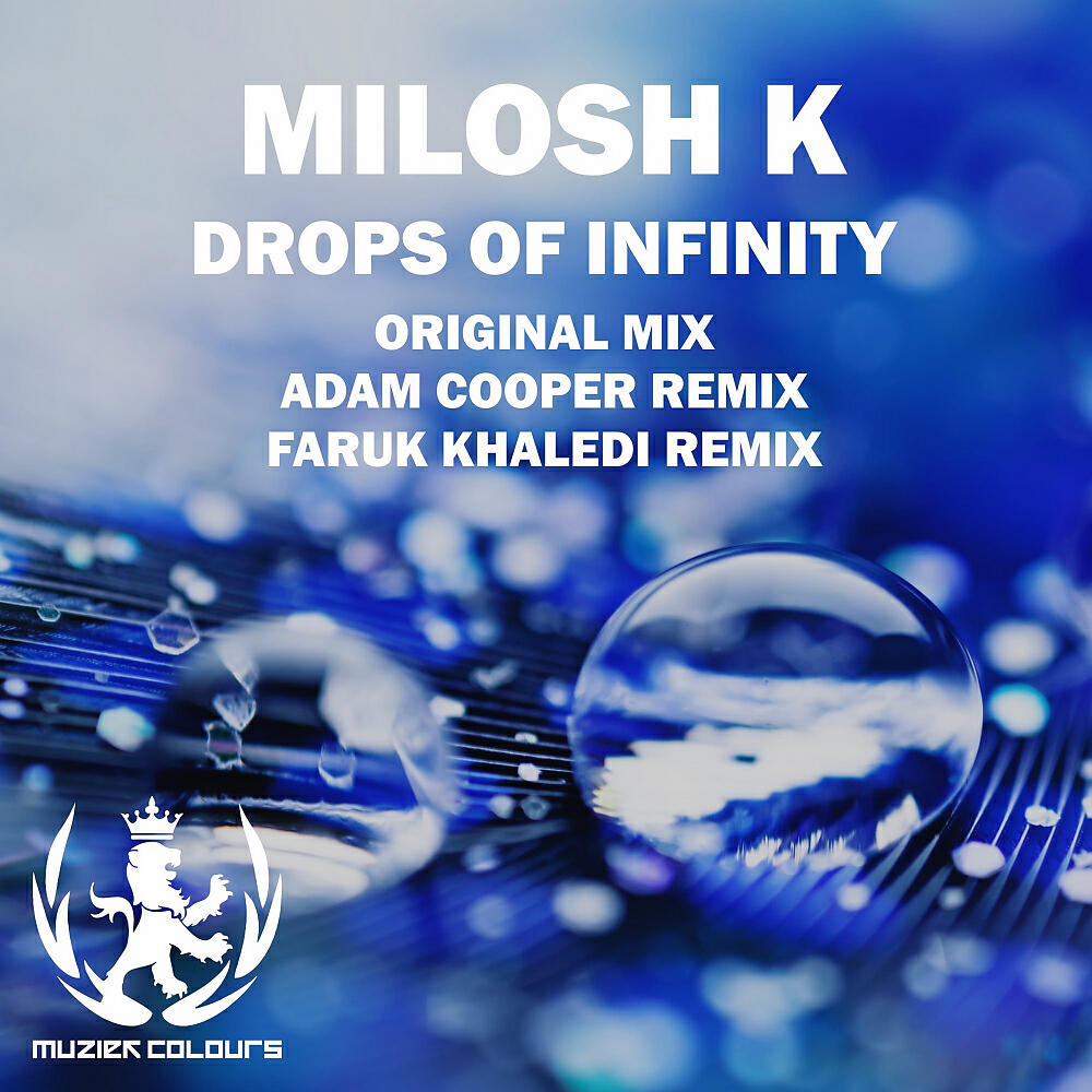 Milosh K - Drops Of Infinity (Faruk Khaledi Remix)