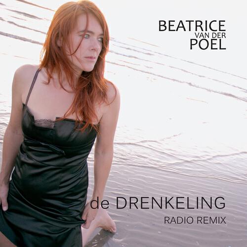 Beatrice van der Poel - De Drenkeling (Radio Remix)