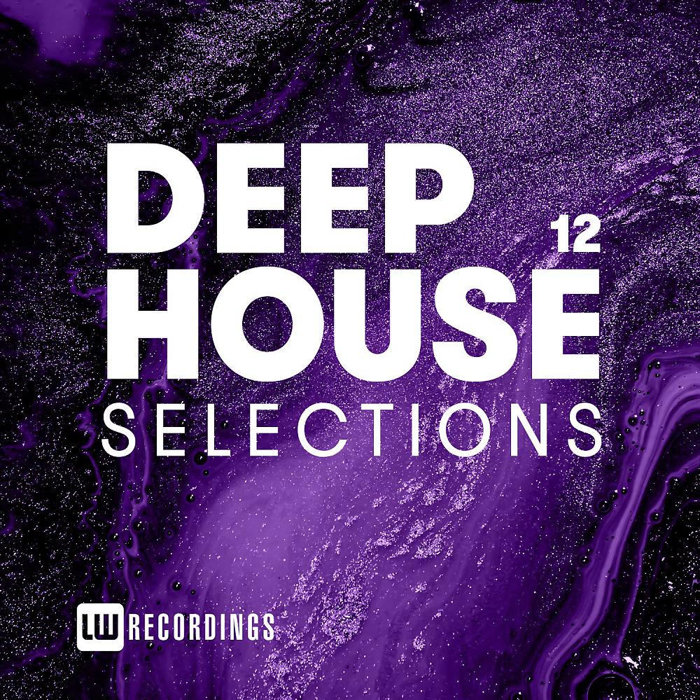 Постер альбома Deep House Selections, Vol. 12