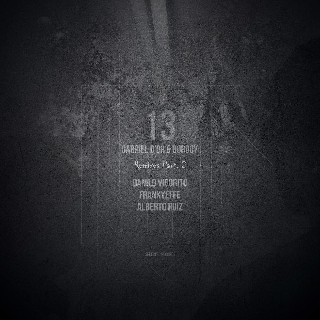 Gabriel D'Or - 13 (Frankyeffe Remix)