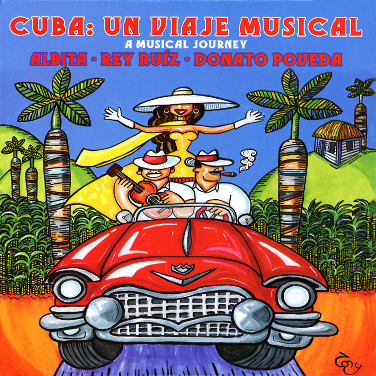 Постер альбома Cuba: Un Viaje Musical