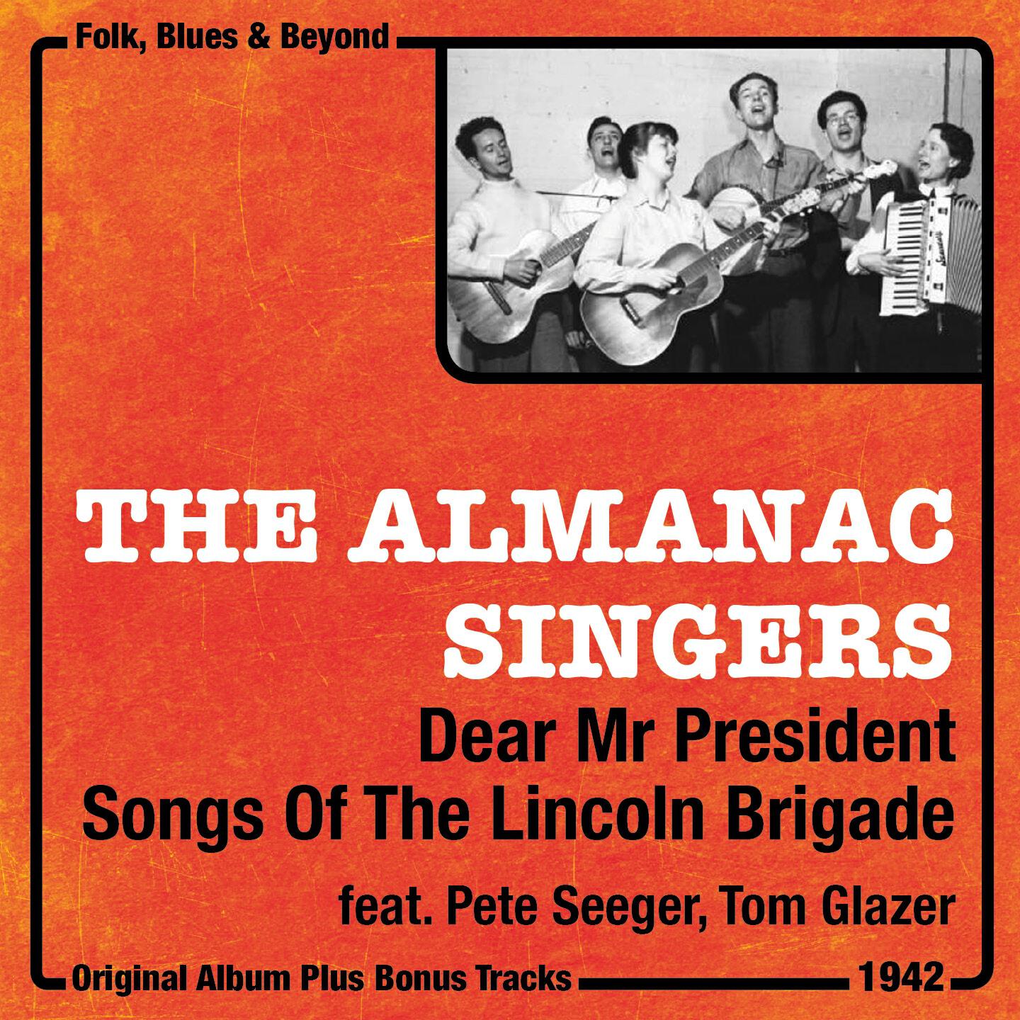 The Almanac Singers - Viva La Quince Brigada