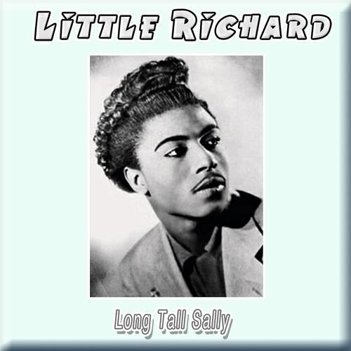 Little Richard - Long Tall Sally
