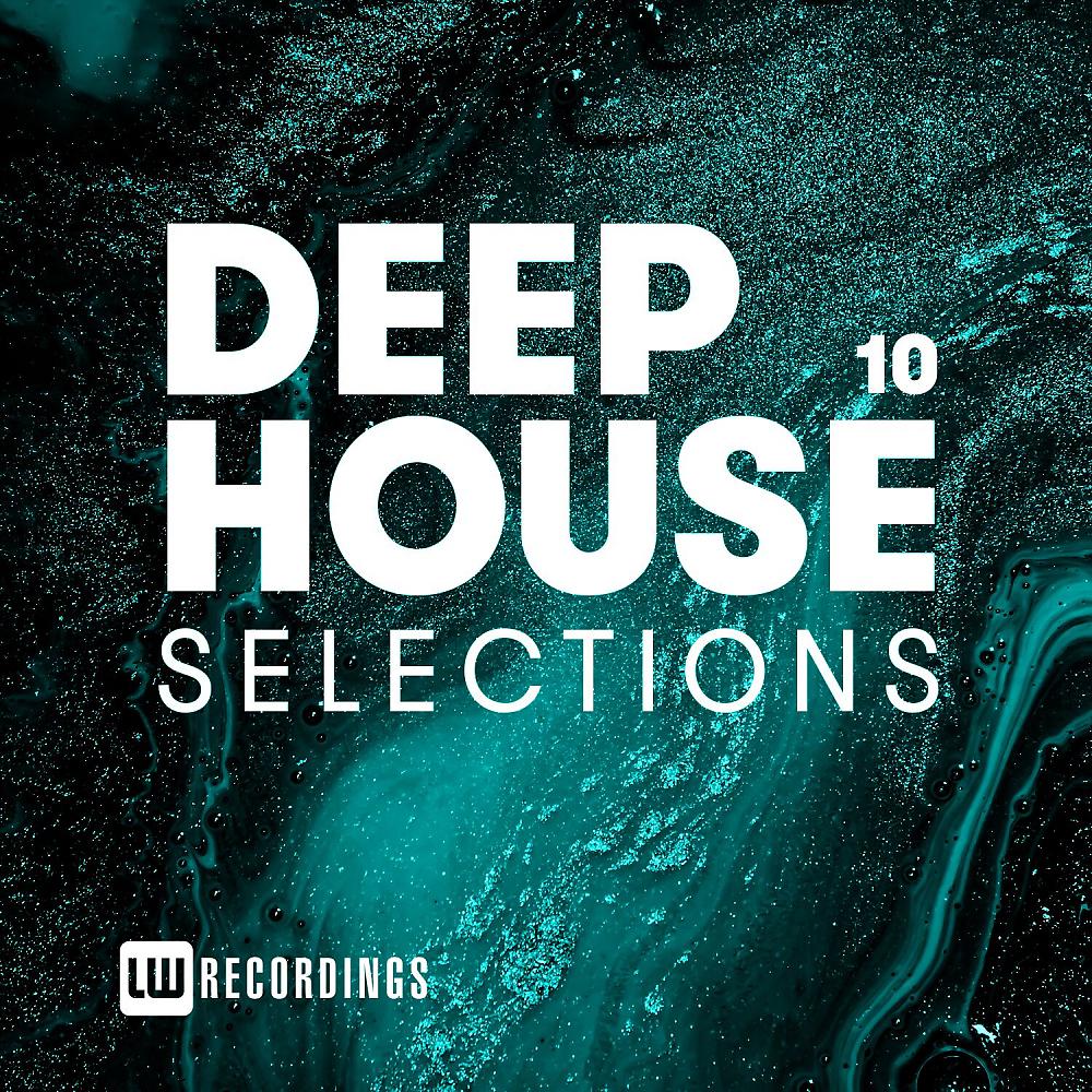 Постер альбома Deep House Selections, Vol. 10
