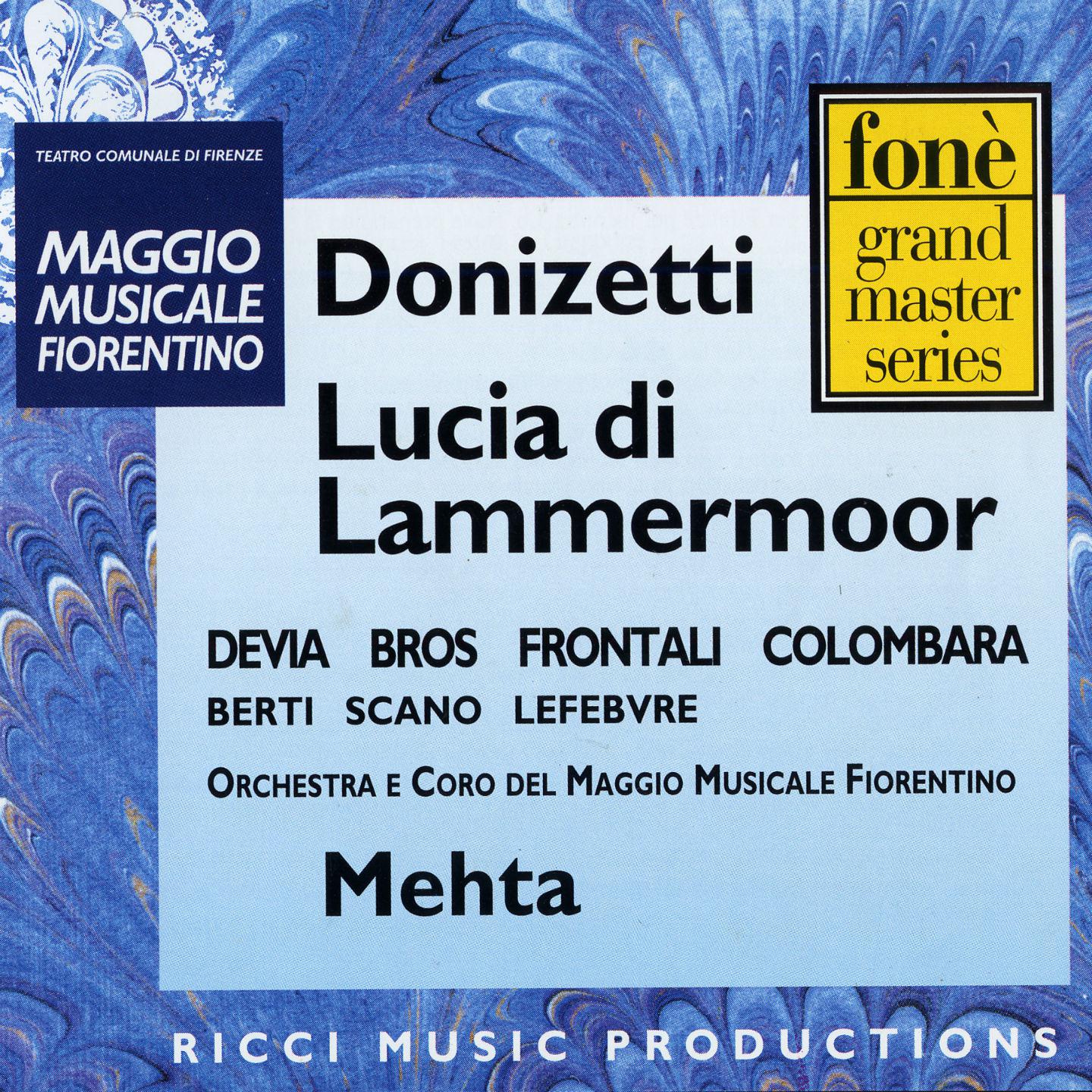 Zubin Metha - Lucia di Lammermoor: Cruda funesta smania / Il tuo dubbio è ormai certezza