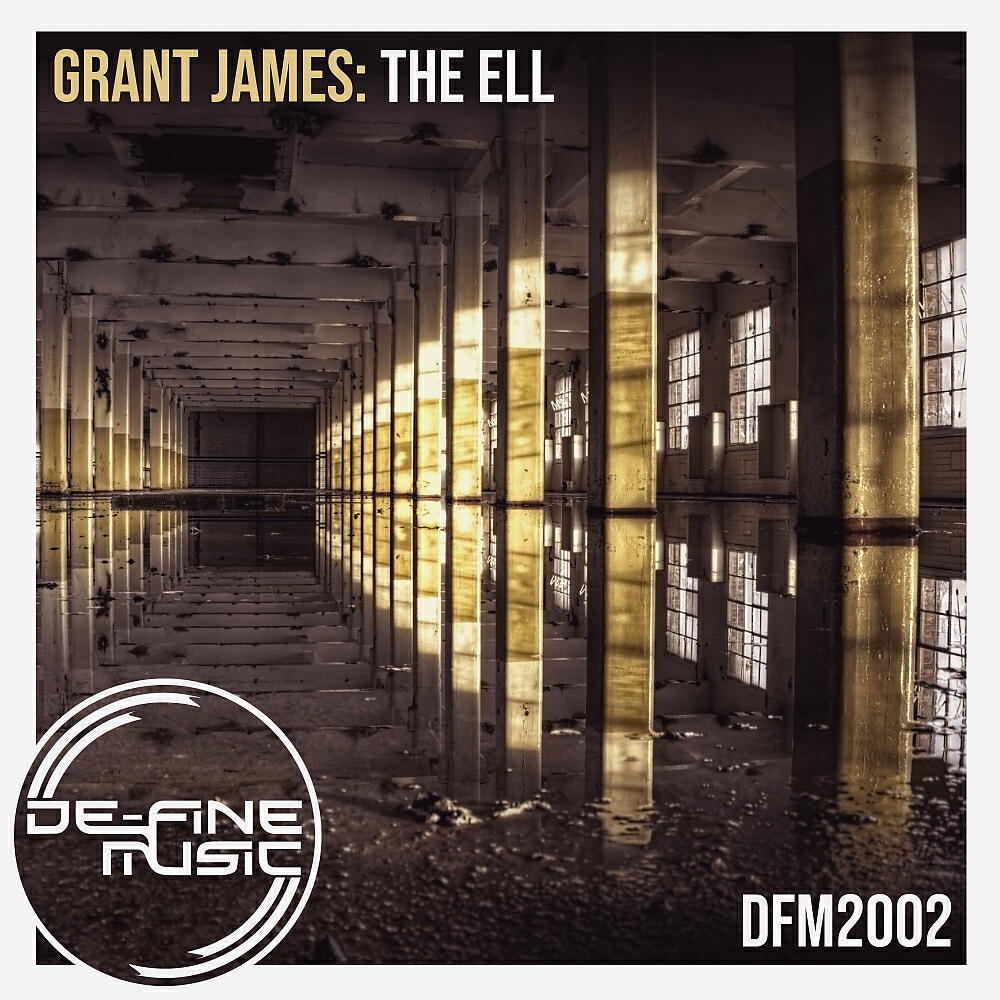 Grant James - The Ell (Original Mix)