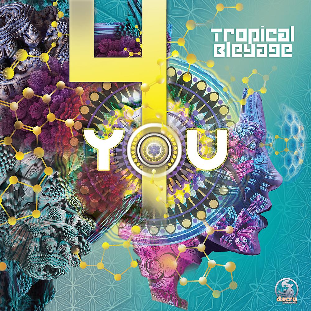 Tropical Bleyage - 4 You (Original Mix)