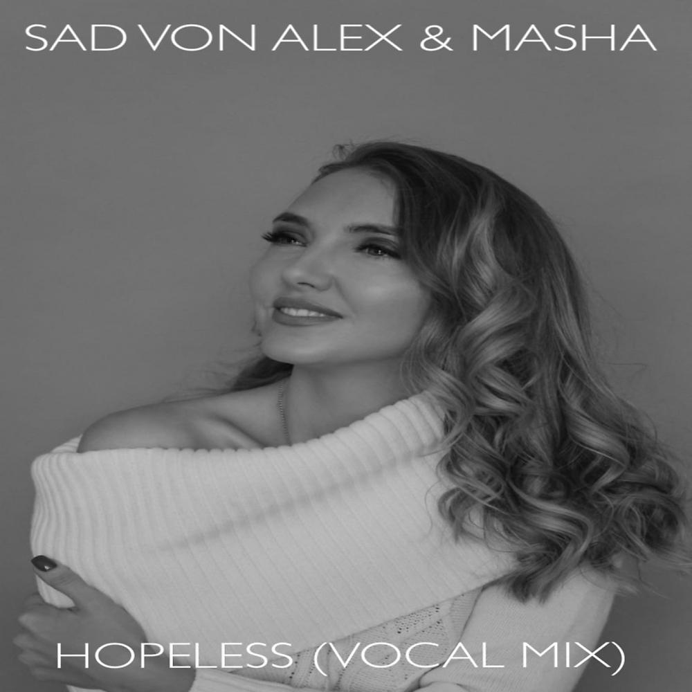Постер альбома Hopeless (Vocal Mix)
