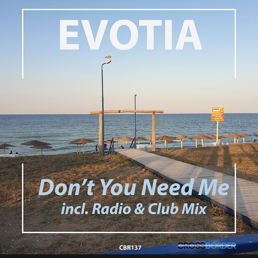 Evotia - Don't You Need Me (Extended Mix)