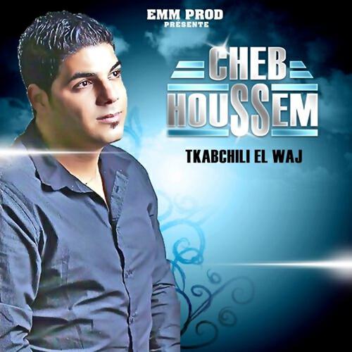 Cheb Houssem - Ana naachak ana ndalak
