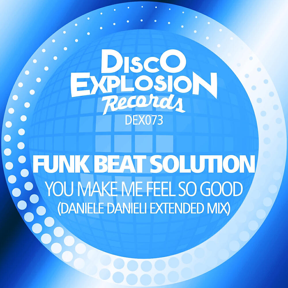 Funk Beat Solution - You Make Me Feel So Good (Daniele Danieli Extended Mix)