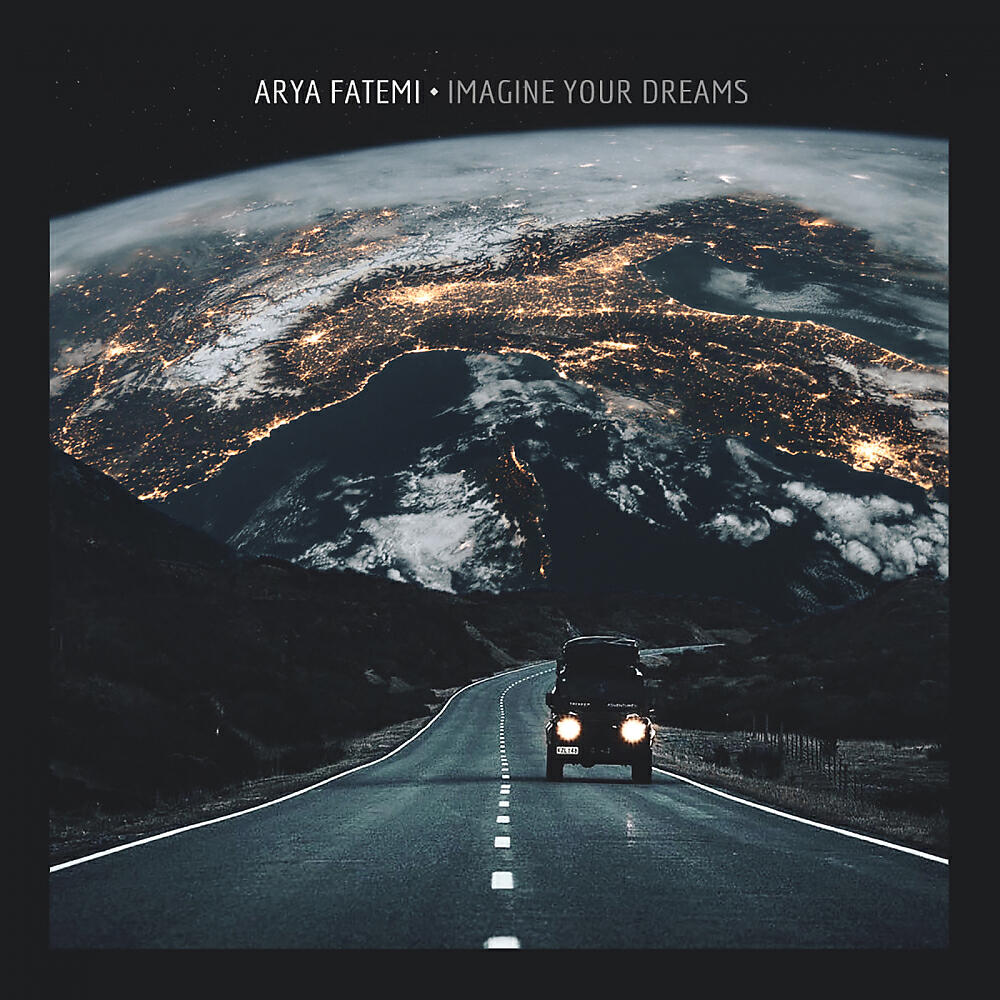 Arya Fatemi - Imagine Your Dreams (Original Mix)