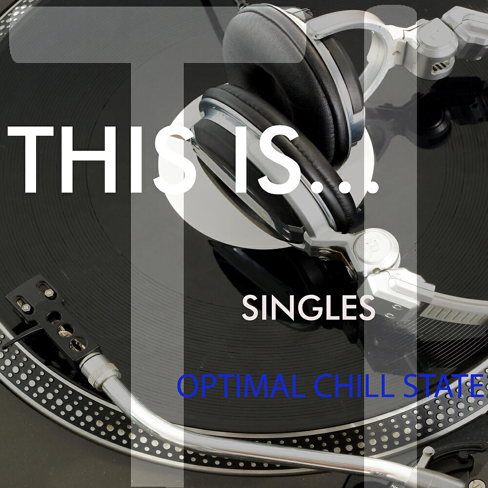 Optimal Chill State - What They're Listening To (Original Mix)