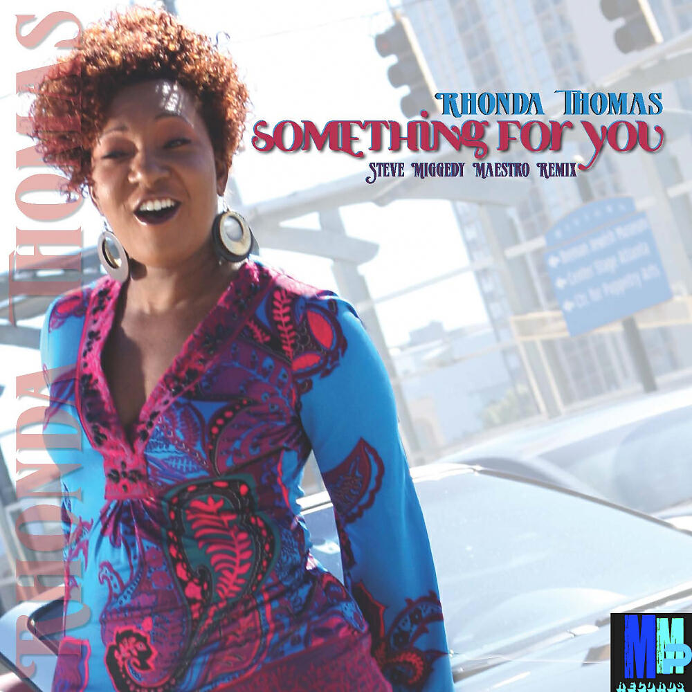 Rhonda Thomas - Something For You (Miggedy's 1 Luv 1 House Accapella ReTouch)