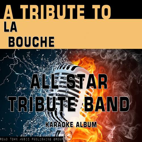 Постер альбома A Tribute to La Bouche (Karaoke Version)