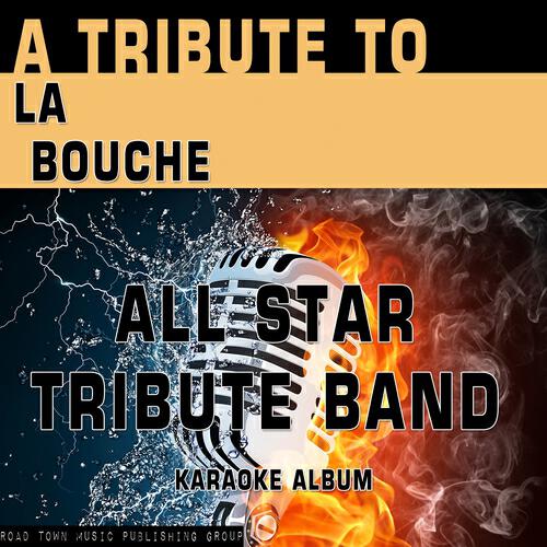 All Star Tribute Band - Be My Lover (Karaoke Version) (Originally Performed By La Bouche)