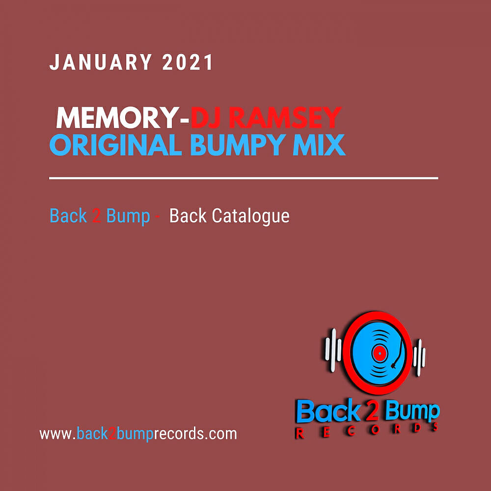 DJ Ramsey - Memory (Original Bumpy Mix)