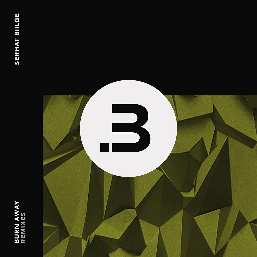 Serhat Bilge - Burn Away (Mizt3r Remix)