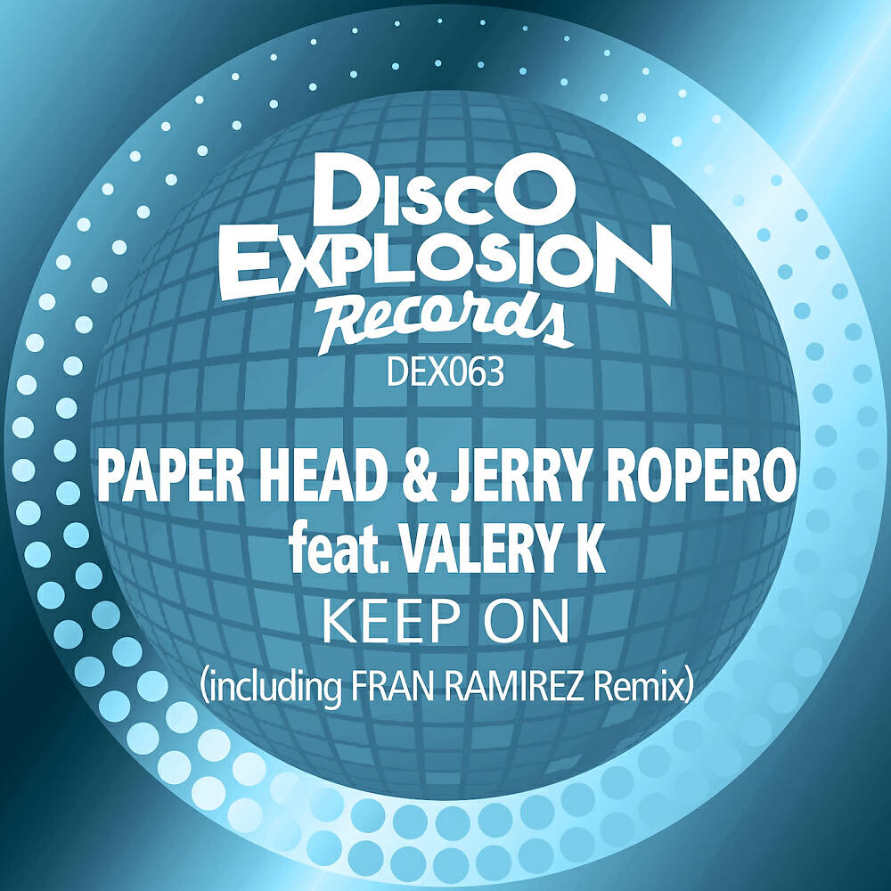 Paper Head - Keep On (Fran Ramirez Remix)
