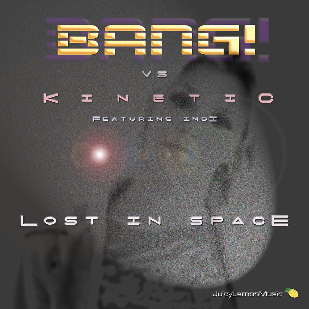 Bang! - Lost In Space (DJ Storm & Euphony Remix)