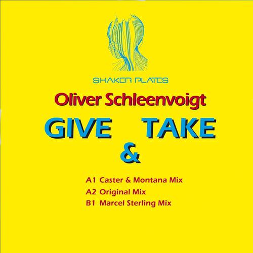 Oliver Schleenvoigt - Give & Take (Dan Caster & Toby Montana Mix)