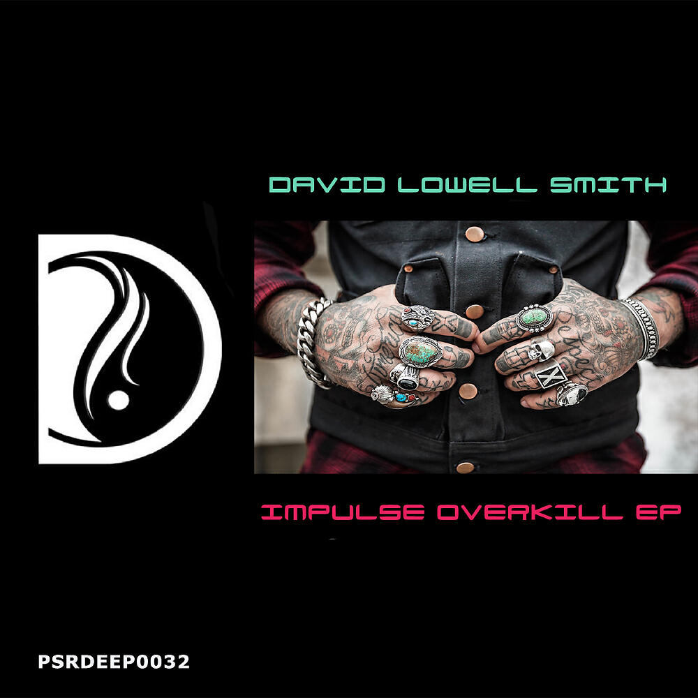 David Lowell Smith - Overkill (Original Mix)