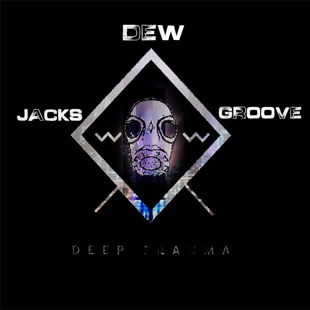 DJ Dew - Jacks Groove (DJ Dew Remix)