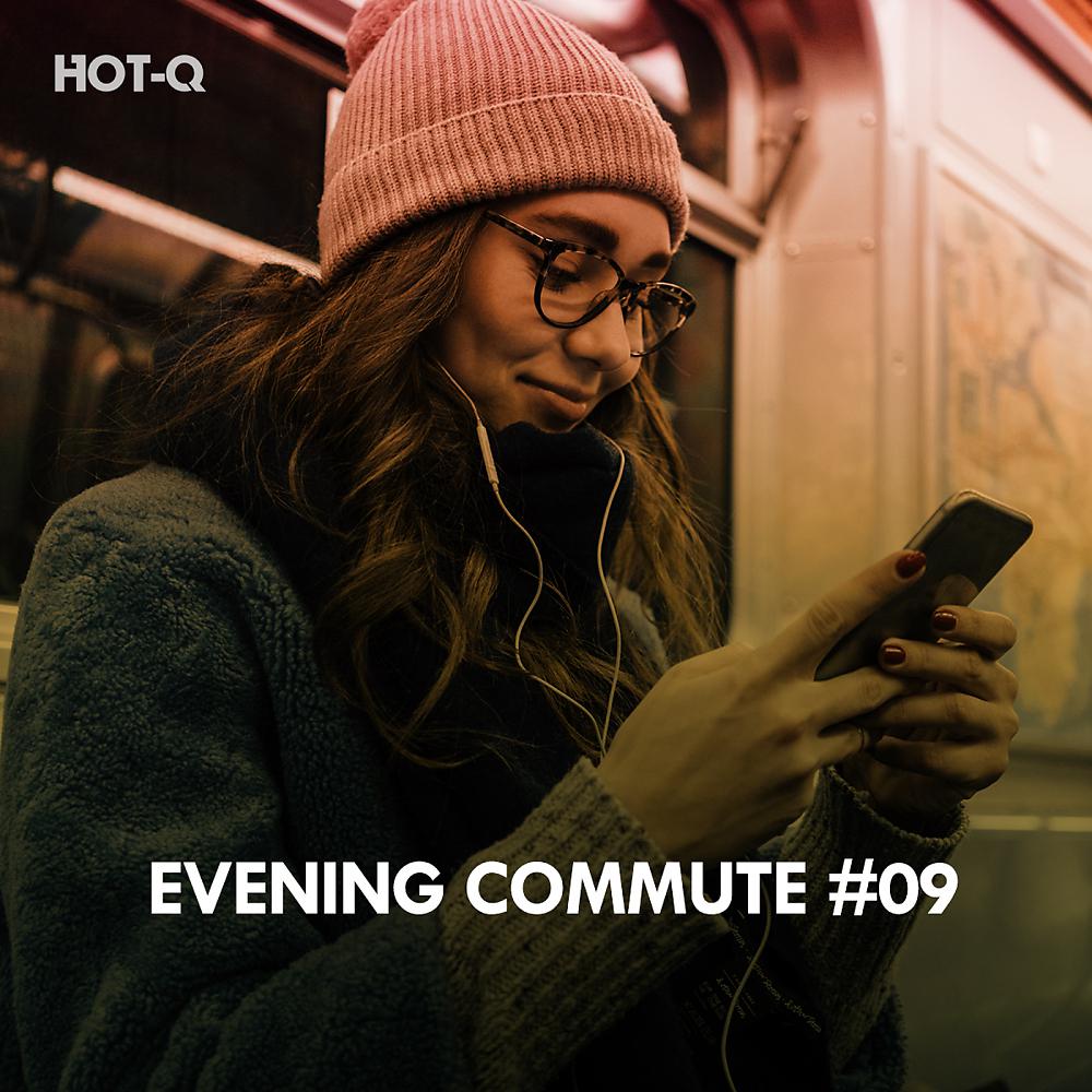 Постер альбома Evening Commute, Vol. 09