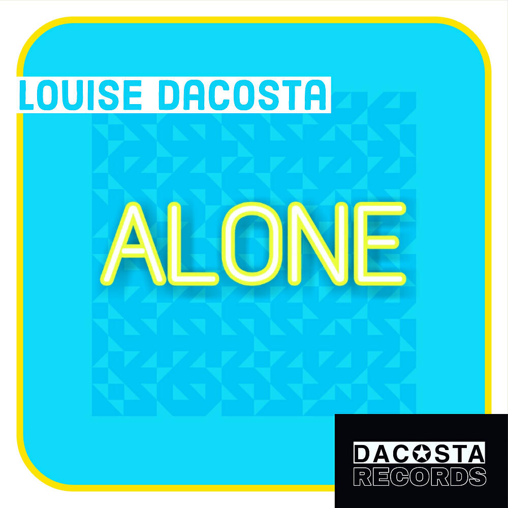 Louise DaCosta - Alone (Dub Mix)